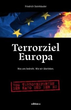 Terrorziel Europa - Steinhäusler, Friedrich