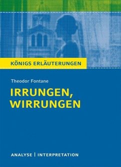 Irrungen, Wirrungen. Textanalyse und Interpretation - Fontane, Theodor