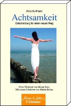 Achtsamkeit - Burkhard, Alois Fr.