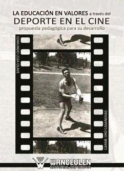 La educación en valores a través del deporte en el cine : propuestas pedagógicas para su desarrollo - Loza Olave, Edmundo; Oró i Casanovas, Carme