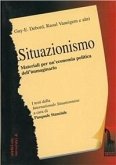 Situazionismo. Materiali per un'economia politica dell'immaginario Situazionismo. Materiali per un'economia politica dell'immaginario