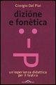 Dizione e fonetica. Un'esperienza didattica per il teatro