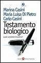 Testamento biologico, quale autodeterminazione?