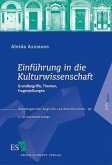 Einführung in die Kulturwissenschaft