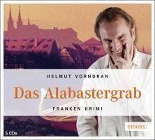 Das Alabastergrab / Kommissar Haderlein Bd.1 (5 Audio-CDs) - Vorndran, Helmut