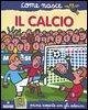 Il calcio. Con adesivi
