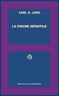 La psiche infantile - Jung, Carl Gustav