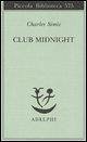 Club Midnight. Testo inglese a fronte