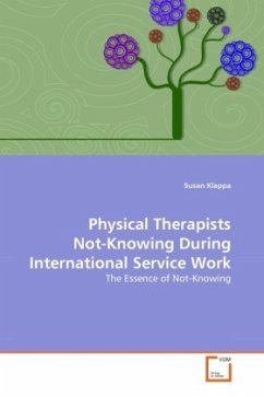 Physical Therapists Not-Knowing During International Service Work - Klappa, Susan