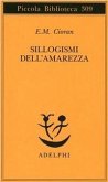 Sillogismi dell'amarezza Sillogismi dell'amarezza