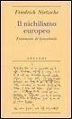 Il nichilismo europeo. Frammento di Lenzerheide