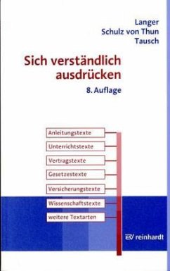 Sich verständlich ausdrücken - Langer, Inghard; Schulz von Thun, Friedemann; Tausch, Reinhard