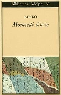 Momenti d'ozio - Yoshida, Kenko