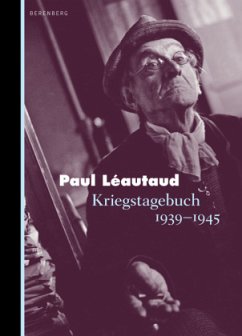 Kriegstagebuch 1939-1945 - Léautaud, Paul