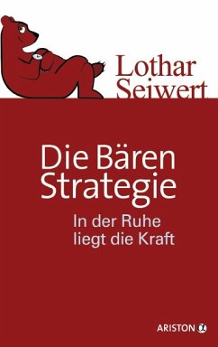 Die Bären-Strategie - Seiwert, Lothar J.
