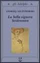 La bella signora Seidenman