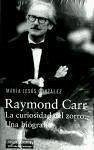 Raymond Carr. : La curiosidad del zorro, una biografía - González Hernández, María Jesús