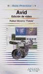 Avid, edición de vídeo - Moreno Lacalle, Rafael