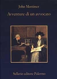 Cover Avventure di un avvocato. Rumpole all'«Old Bailey»