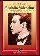 Cover Rodolfo Valentino. L'attore, il divo, il sex simbol
