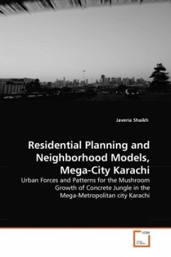 Residential Planning and Neighborhood Models, Mega-City Karachi - Shaikh, Javeria