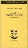 Nietzsche, F: Umano, troppo umano