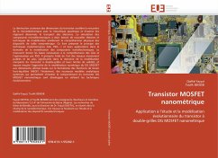 Transistor MOSFET nanométrique - Fayçal, Djeffal;Bendib, Toufik