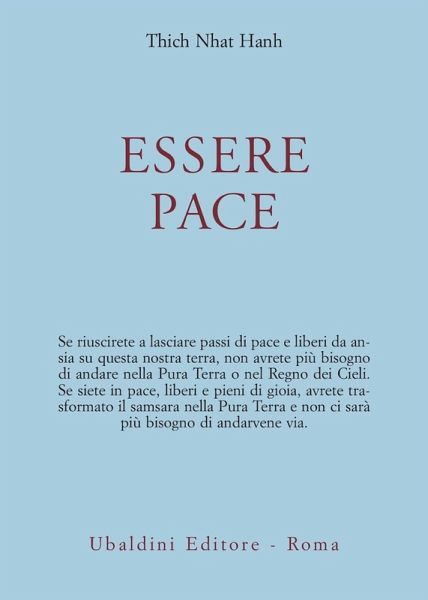 Essere pace. Con il cuore della comprensione e la meditazione camminata