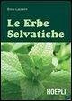 Le erbe selvatiche Le erbe selvatiche