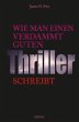 Wie man einen verdammt guten Thriller... - Bild 1