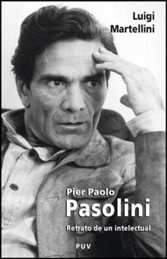 Pier Paolo Pasolini : retrato de un intelectual - Martellini, Luigi