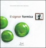 Il signor Formica Il signor Formica