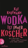 Wodka ist immer koscher