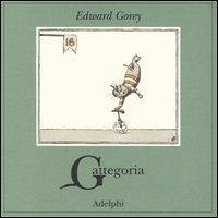 Gattegoria - Gorey, Edward