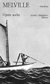 Melville, H: Opere scelte