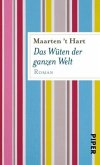 Das Wüten der ganzen Welt