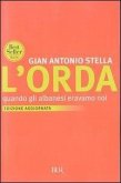 L' orda. Quando gli albanesi eravamo noi