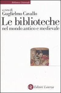 Cover Le biblioteche nel mondo antico e medievale