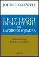 Le 17 leggi indiscutibili del lavoro di squadra