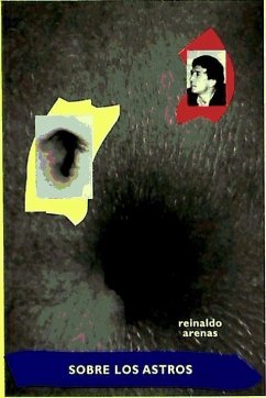 Sobre los astros - Arenas Fuentes, Reinaldo