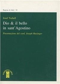 Dio e il bello in sant'Agostino - Tschöll, Joseph