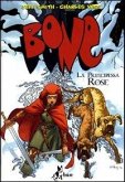 La principessa Rose. Bone La principessa Rose. Bone