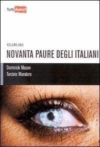 Novanta paure degli italiani - Muratore, Tarcisio