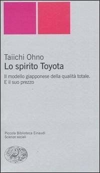 Cover Lo spirito Toyota. Il modello giapponese della qualità totale. E il suo prezzo