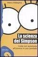 La scienza dei Simpson. Guida non autorizzata all'universo in una ciambella La scienza dei Simpson. Guida non autorizzata all'universo in una ciambella