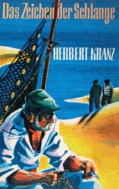 Das Zeichen der Schlange - Kranz, Herbert