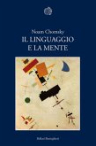 Il linguaggio e la mente Il linguaggio e la mente