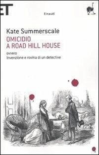 Cover Omicidio a Road Hill House ovvero Invenzione e rovina di un detective