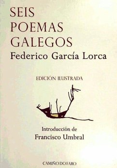 Seis poemas galegos - García Lorca, Federico