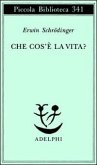 Che cos'è la vita? La cellula vivente dal punto di vista fisico Che cos'è la vita? La cellula vivente dal punto di vista fisico
